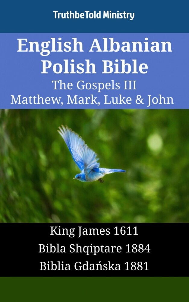 English Albanian Polish Bible - The Gospels III - Matthew, Mark, Luke & John main product photo