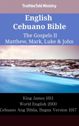 English Cebuano Bible - The Gospels II - Matthew, Mark, Luke & John
