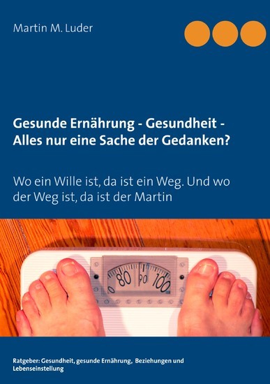 Gesunde Ernährung - Gesundheit - Alles nur eine Sache der Gedanken? main product photo