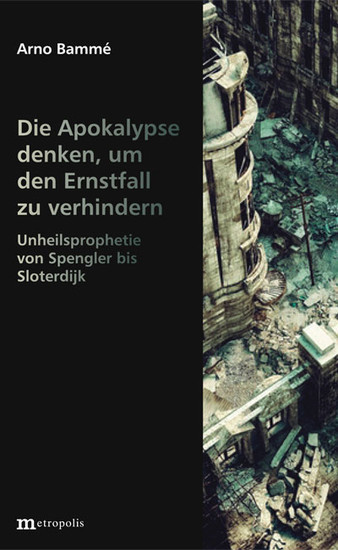 Die Apokalypse denken, um den Ernstfall zu verhindern main product photo