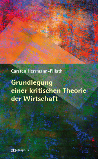 Grundlegung einer kritischen Theorie der Wirtschaft main product photo