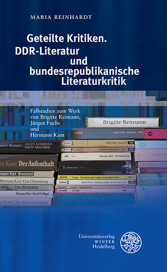 Geteilte Kritiken. DDR-Literatur und bundesrepublikanische Literaturkritik main product photo