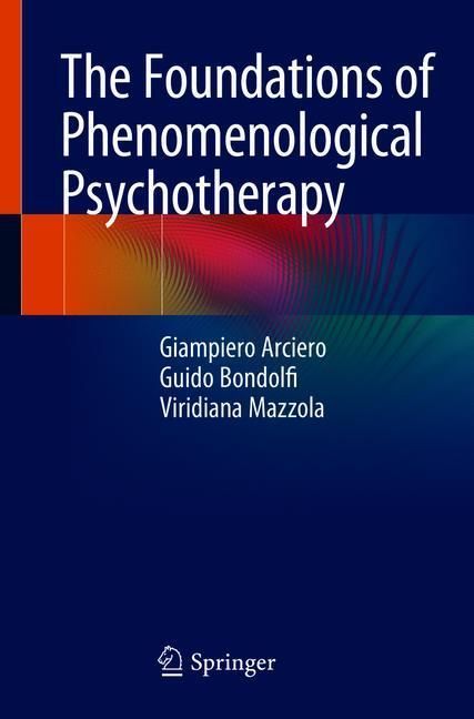 The Foundations of Phenomenological Psychotherapy main product photo