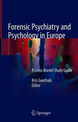 Forensic Psychiatry and Psychology in Europe