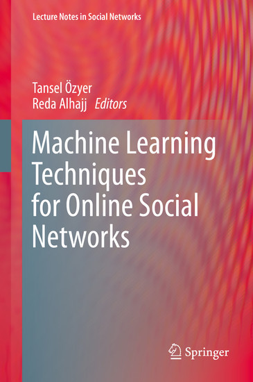 Machine Learning Techniques for Online Social Networks main product photo