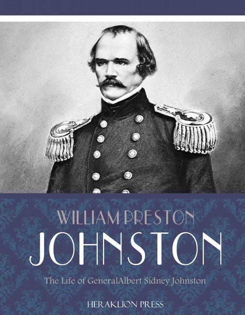 The Life of General Albert Sidney Johnston main product photo