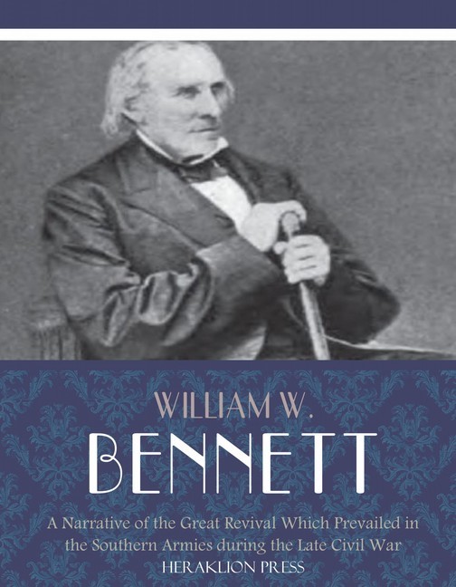 A Narrative of the Great Revival Which Prevailed in the Southern Armies during the Late Civil War main product photo