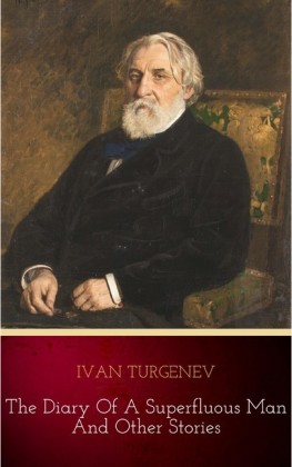 The Diary Of A Superfluous Man and Other Stories