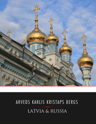 Latvia & Russia