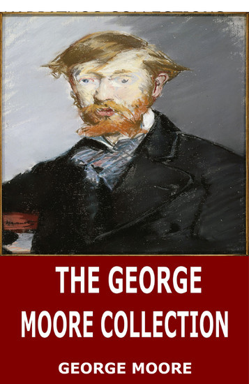 The George Moore Collection main product photo