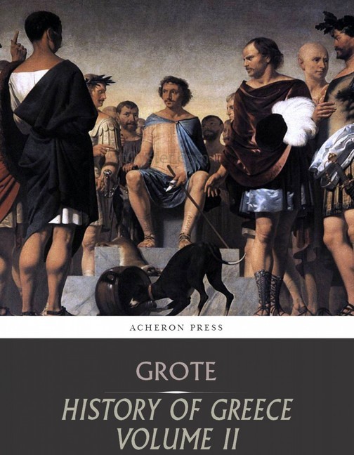 History of Greece Volume 2: Grecian History to the Reign of Pisistratus at Athens main product photo