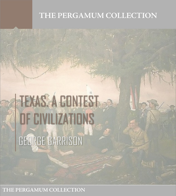Texas. A Contest of Civilizations main product photo