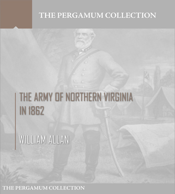 The Army of Northern Virginia in 1862 main product photo