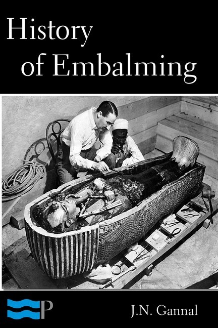 History of Embalming and of Preparations in Anatomy, Pathology, and Natural History main product photo