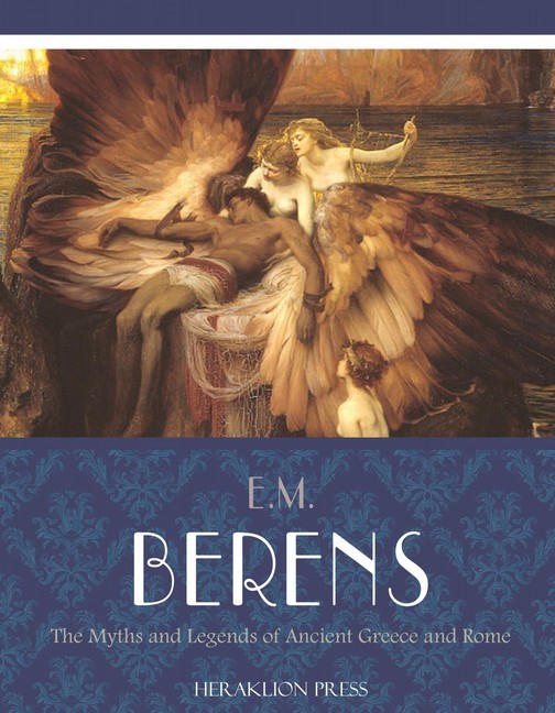 The Myths and Legends of Ancient Greece and Rome main product photo