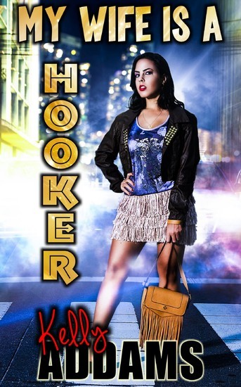 My Wife Is A Hooker main product photo