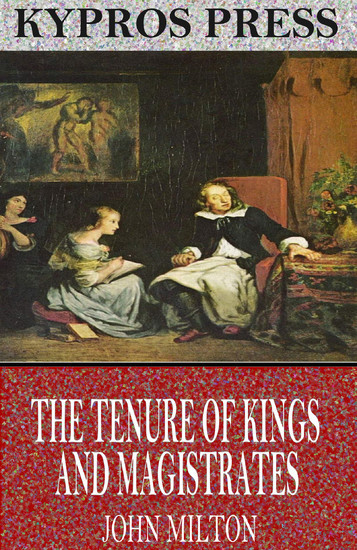 The Tenure of Kings and Magistrates main product photo