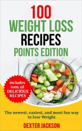 100 Weight Loss Recipes - Points Edition