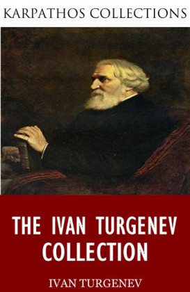 The Ivan Turgenev Collection