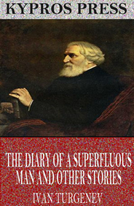 The Diary of a Superfluous Man and Other Stories