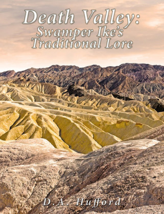 Death Valley; Swamper Ike's Traditional Lore: