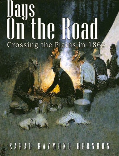 Days on the Road, Crossing the Plains in 1865 main product photo