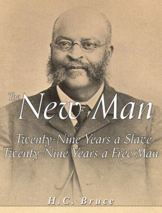 The New Man: Twenty-Nine Years a Slave, Twenty-Nine Years a Free Man