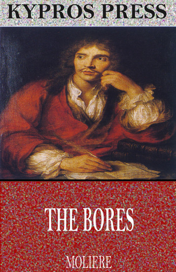 The Bores: A Comedy in Three Acts main product photo