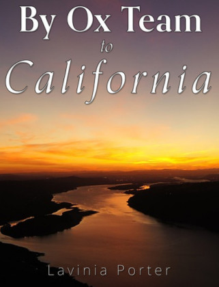 By Ox Team to California