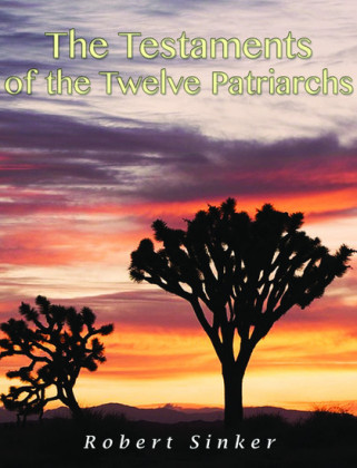 The Testaments of the Twelve Patriarchs