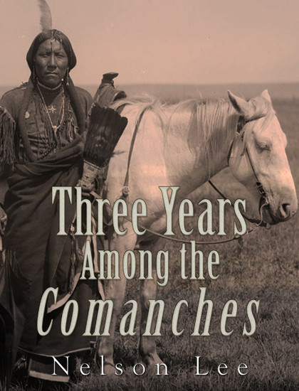 Three Years among the Comanches main product photo