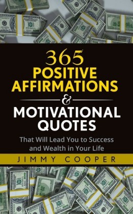 365 Positive Affirmations & Motivational Quotes