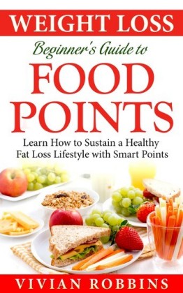Weight Loss Beginner's Guide To Food Points