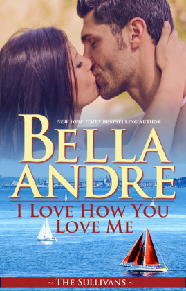 I Love How You Love Me (Seattle Sullivans 4)