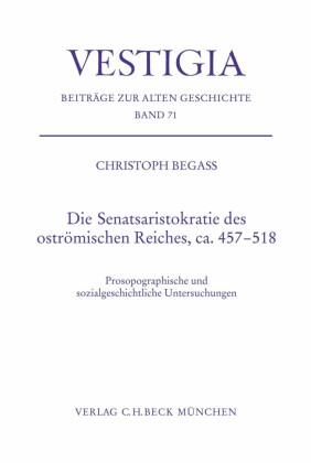 Die Senatsaristokratie des oströmischen Reiches, ca. 457-518