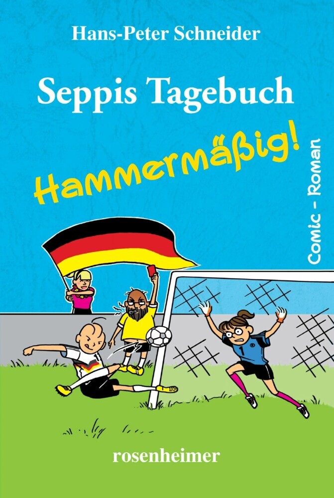 Seppis Tagebuch - Hammermäßig!: Ein Comic-Roman Band 6 main product photo