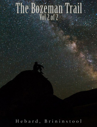The Bozeman Trail Volume 2 of 2