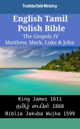 English Tamil Polish Bible - The Gospels IV - Matthew, Mark, Luke & John