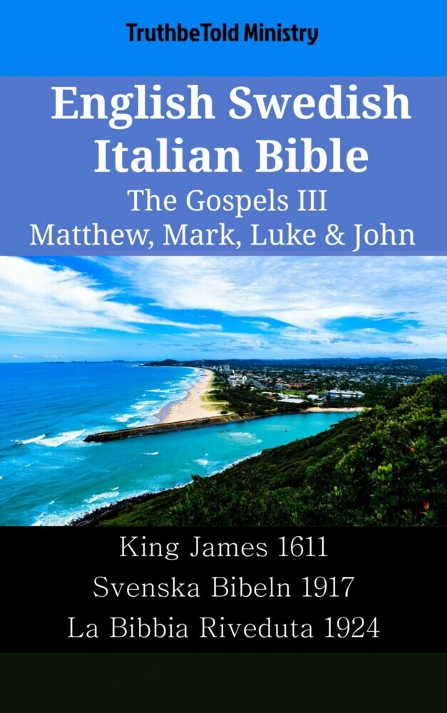 English Swedish Italian Bible - The Gospels III - Matthew, Mark, Luke & John main product photo