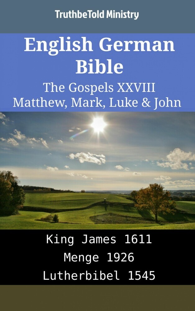 English German Bible - The Gospels XXVIII - Matthew, Mark, Luke & John main product photo