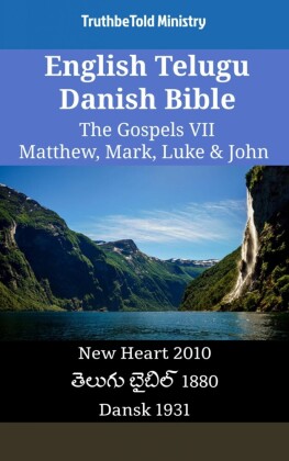 English Telugu Danish Bible - The Gospels VII - Matthew, Mark, Luke & John