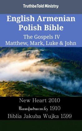 English Armenian Polish Bible - The Gospels IV - Matthew, Mark, Luke & John