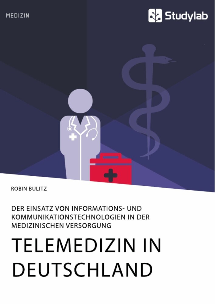 Telemedizin in Deutschland. Der Einsatz von Informations- und Kommunikationstechnologien in der medizinischen Versorgung main product photo