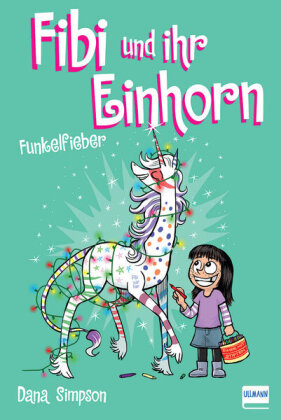Fibi und ihr Einhorn - Funkelfieber