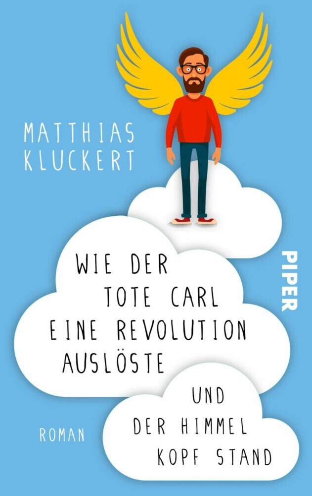 Wie der tote Carl eine Revolution auslöste und der Himmel Kopf stand main product photo