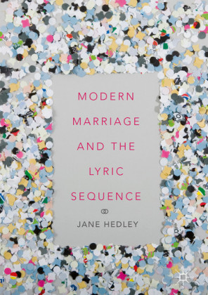 Modern Marriage and the Lyric Sequence