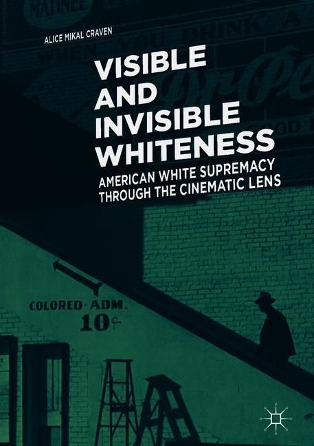 Visible and Invisible Whiteness main product photo