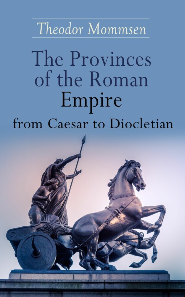 The Provinces of the Roman Empire from Caesar to Diocletian main product photo