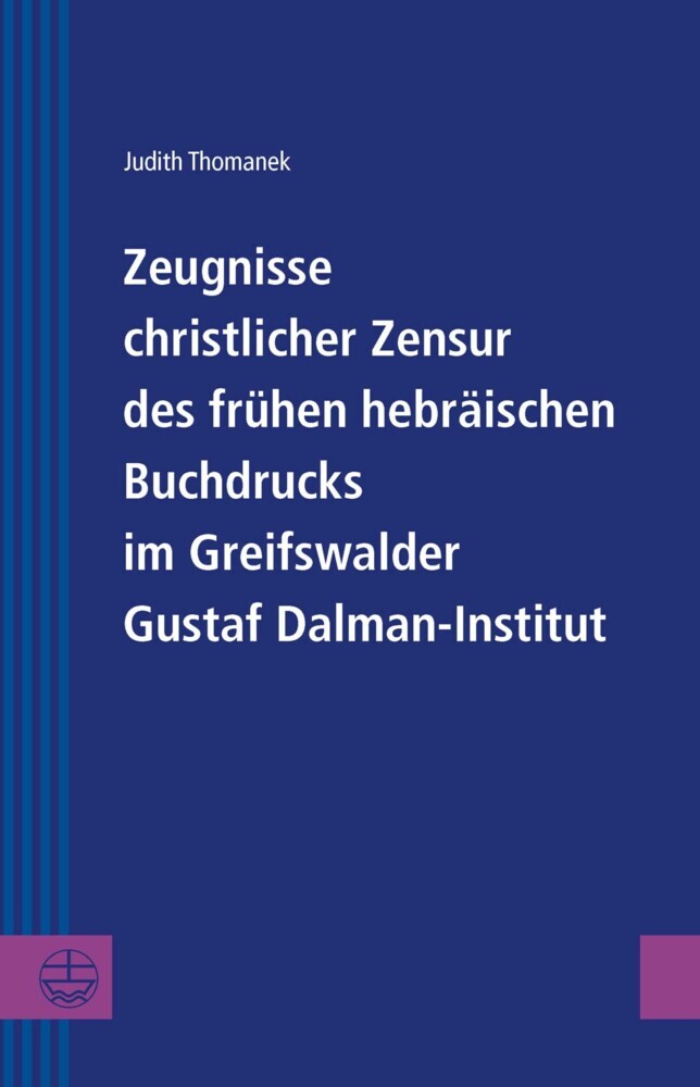 Zeugnisse christlicher Zensur des frühen hebräischen Buchdrucks im Greifswalder Gustaf Dalman-Institut main product photo
