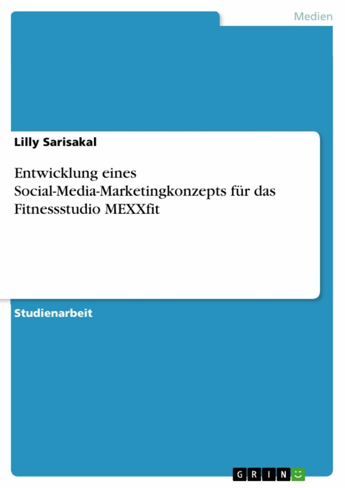 Entwicklung eines Social-Media-Marketingkonzepts für das Fitnessstudio MEXXfit main product photo